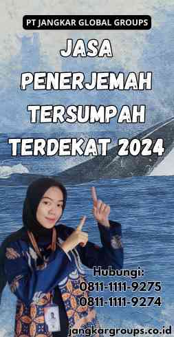 Jasa Penerjemah Tersumpah Terdekat 2024