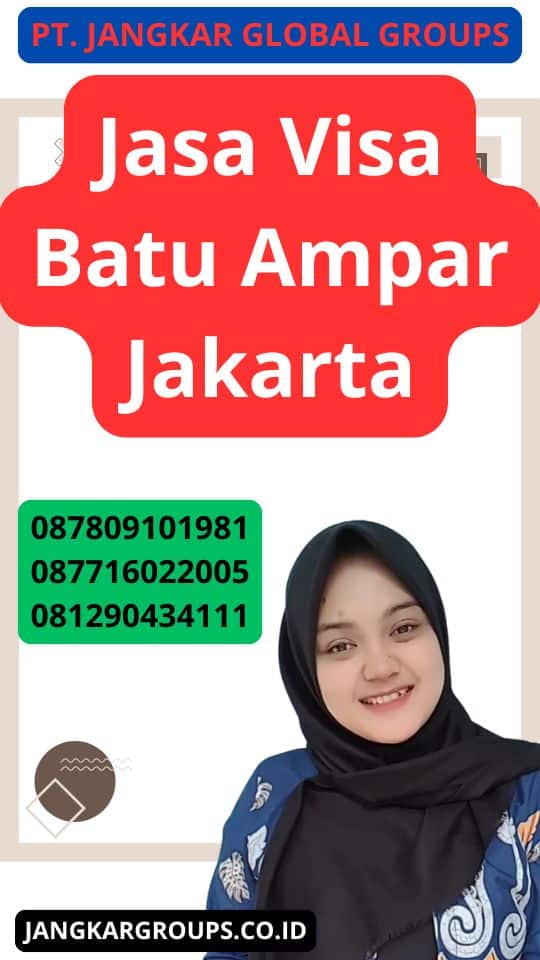 Jasa Visa Batu Ampar Jakarta