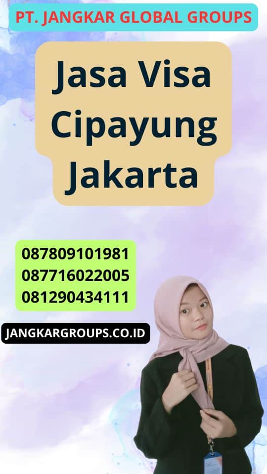 Jasa Visa Cipayung Jakarta