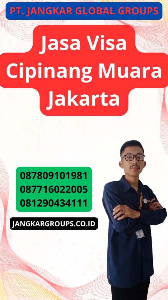 Jasa Visa Cipinang Muara Jakarta