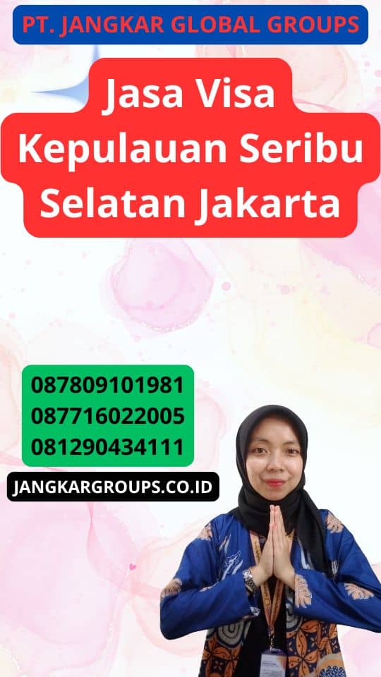 Jasa Visa Kepulauan Seribu Selatan Jakarta