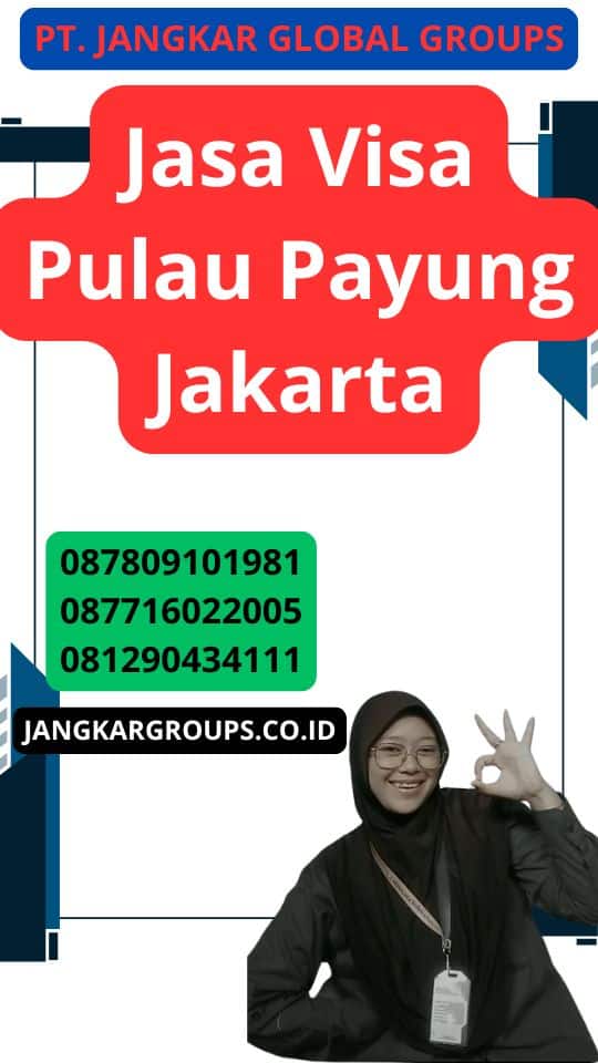 Jasa Visa Pulau Payung Jakarta