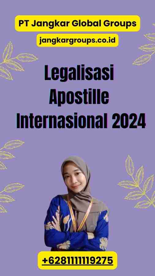 Legalisasi Apostille Internasional 2024