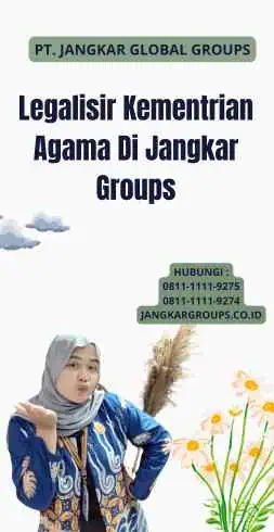 Legalisir Kementrian Agama Di Jangkar Groups