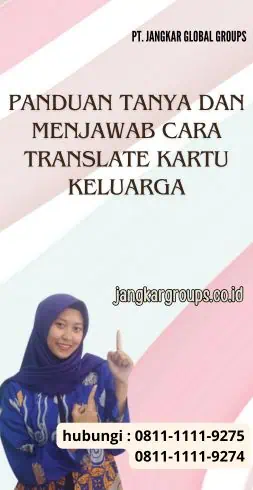 Panduan Tanya dan Menjawab Cara Translate Kartu Keluarga