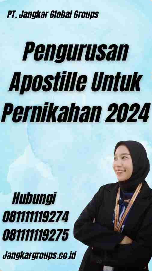 Pengurusan Apostille Untuk Pernikahan 2024