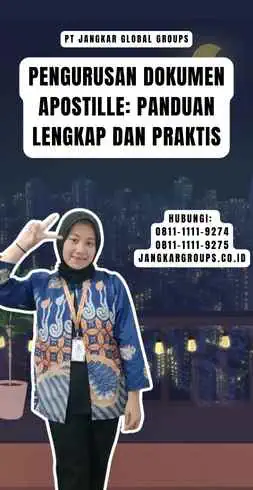 Pengurusan Dokumen Apostille Panduan Lengkap dan Praktis