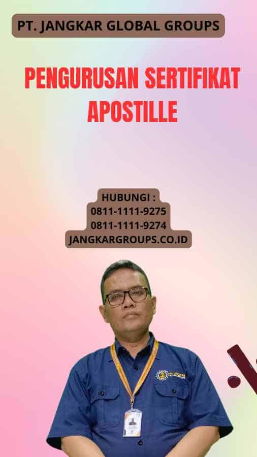 Pengurusan Sertifikat Apostille