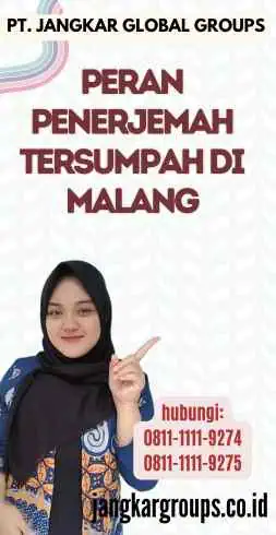 Peran Penerjemah Tersumpah di Malang