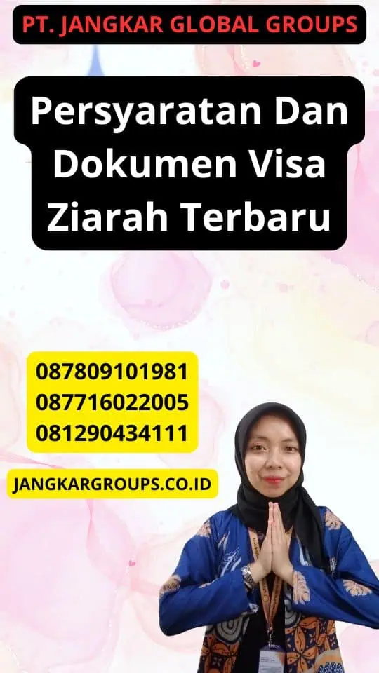 Persyaratan Dan Dokumen Visa Ziarah Terbaru