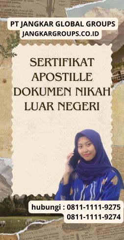 Sertifikat Apostille Dokumen Nikah Luar Negeri