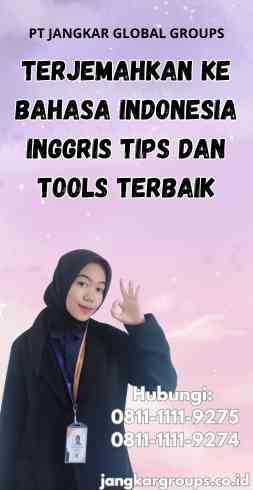 Terjemahkan Ke Bahasa Indonesia Inggris Tips Dan Tools Terbaik