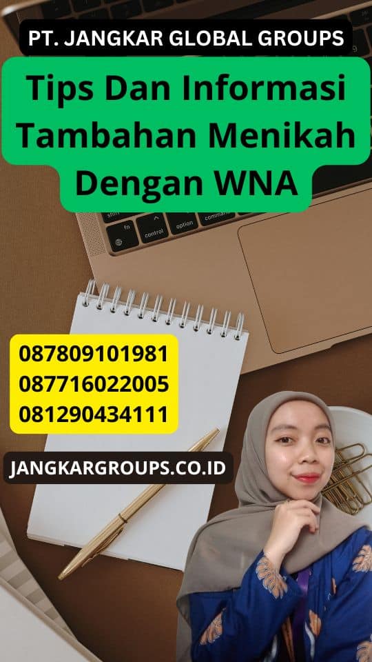 Tips Dan Informasi Tambahan Menikah Dengan WNA