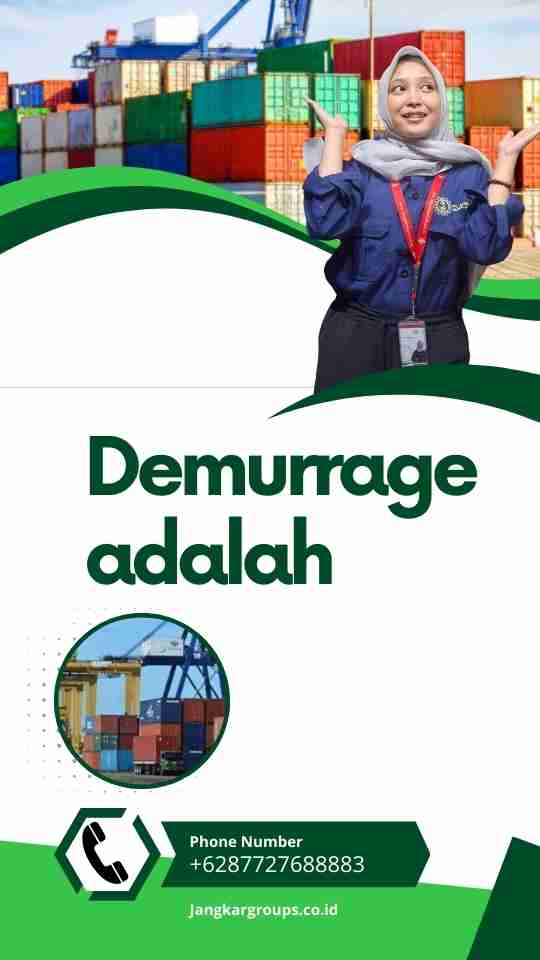 Demurrage adalah