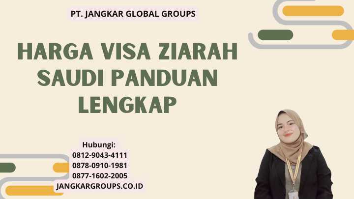 Harga Visa Ziarah Saudi Panduan Lengkap