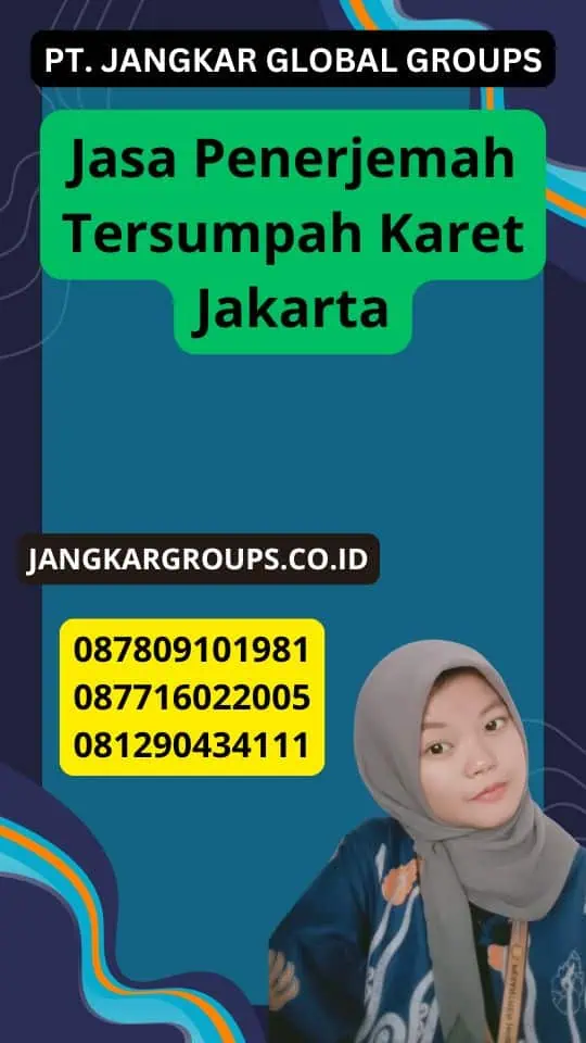 Jasa Penerjemah Tersumpah Karet Jakarta