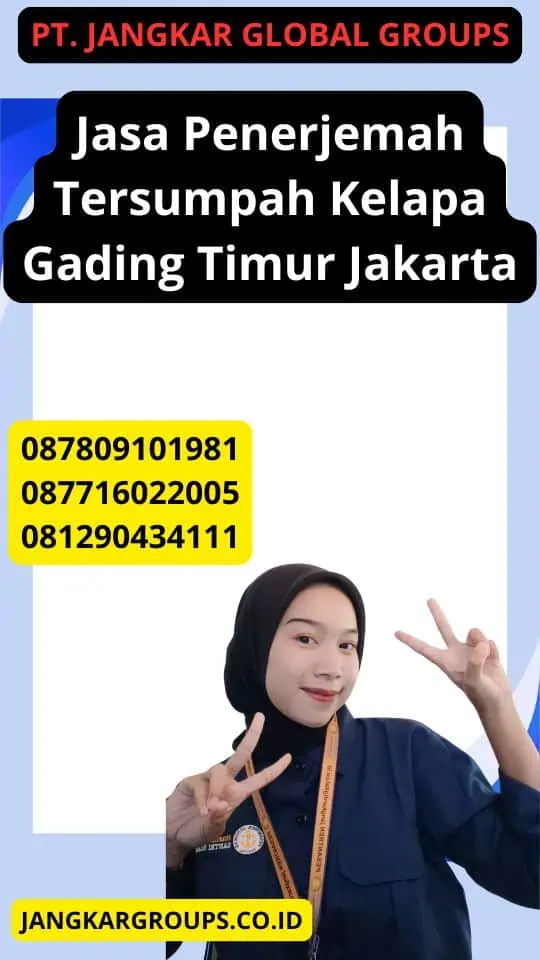 Jasa Penerjemah Tersumpah Kelapa Gading Timur Jakarta