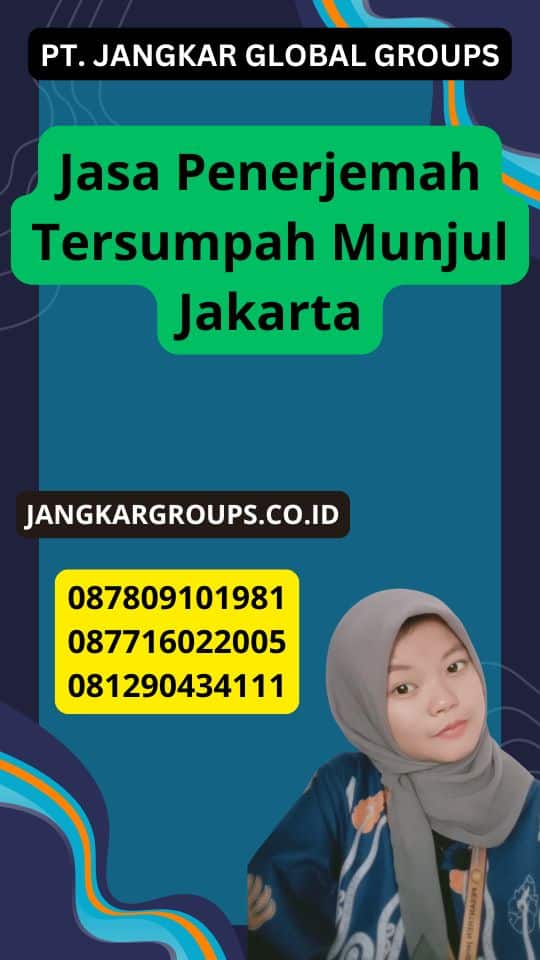 Jasa Penerjemah Tersumpah Munjul Jakarta