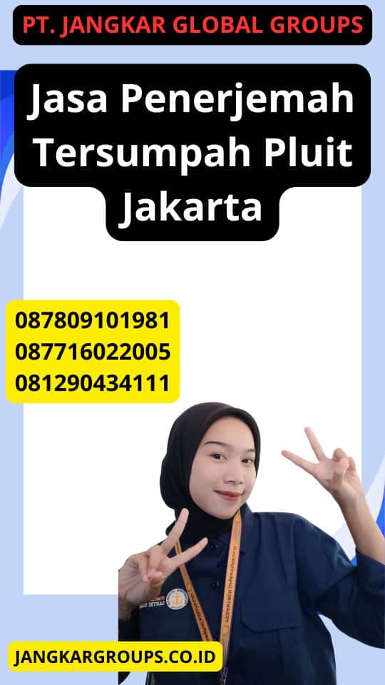 Jasa Penerjemah Tersumpah Pluit Jakarta