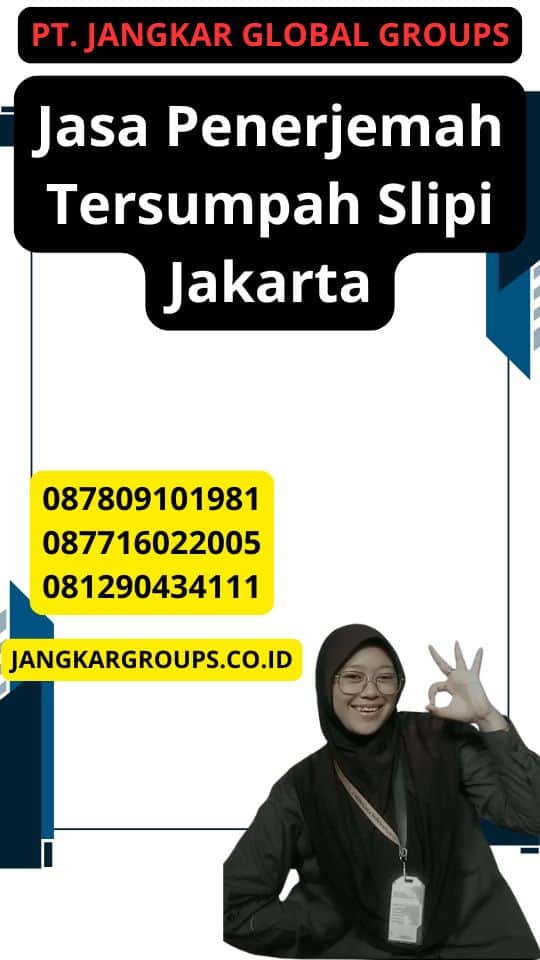 Jasa Penerjemah Tersumpah Slipi Jakarta