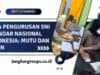 Jasa Pengurusan SNI Standar Nasional Indonesia: Mutu dan Aman