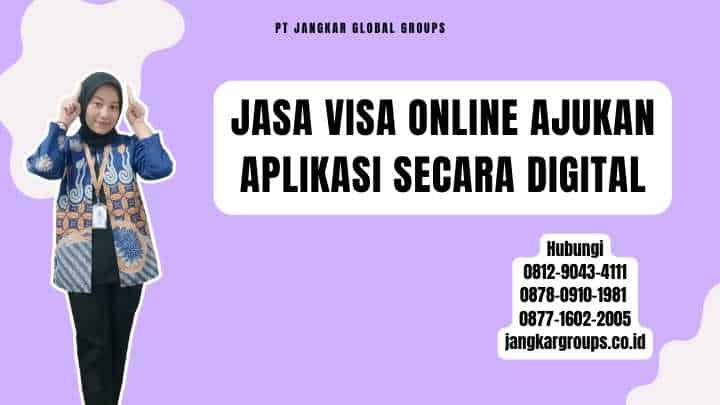 Jasa Visa Online Ajukan Aplikasi Secara Digital