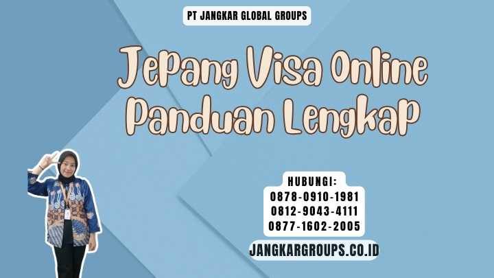 Jepang Visa Online Panduan Lengkap