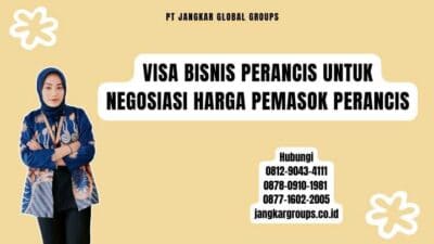 Visa Bisnis Perancis Untuk Negosiasi Harga Pemasok Perancis