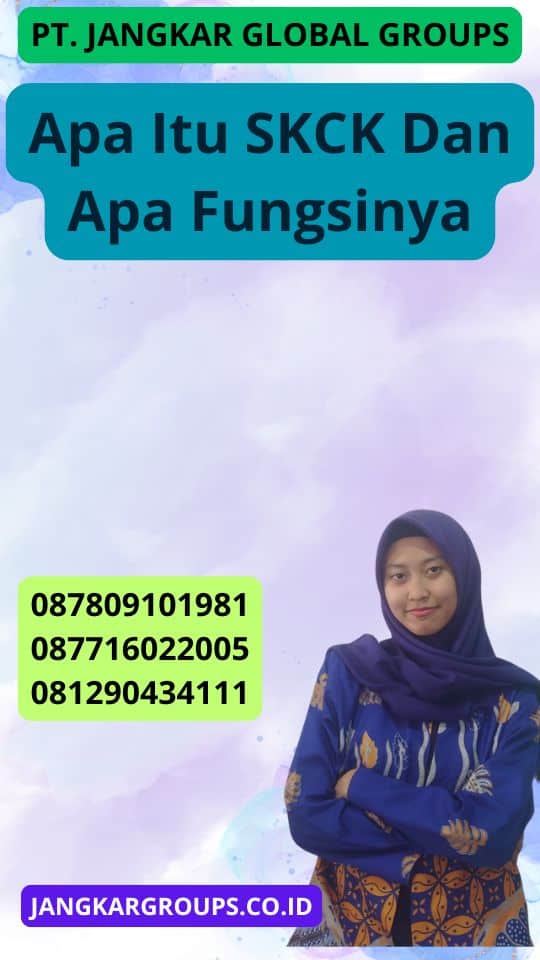 Apa Itu Skck Dan Apa Fungsinya