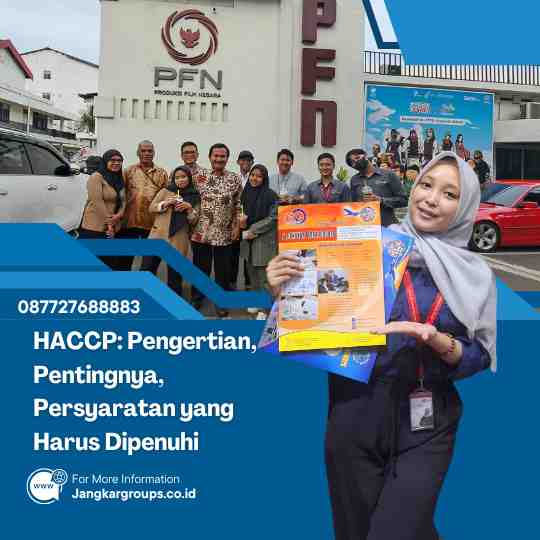 HACCP Pengertian, Pentingnya, Persyaratan yang Harus Dipenuhi