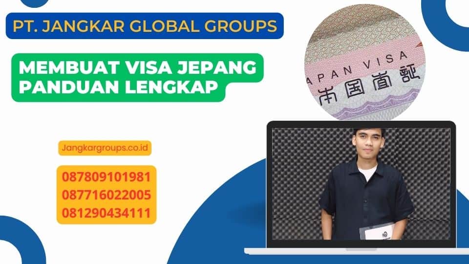 Membuat Visa Jepang Panduan Lengkap