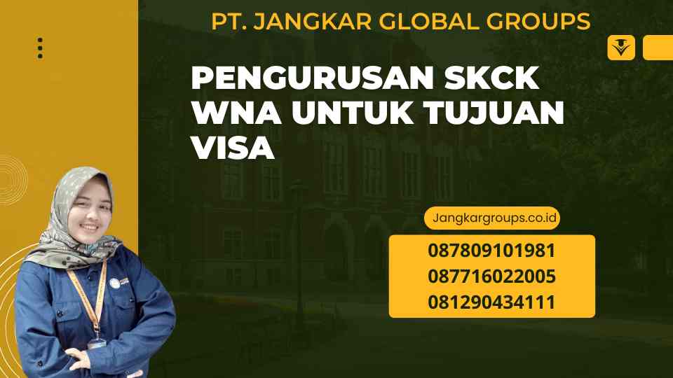 Pengurusan SKCK WNA Untuk Tujuan Visa
