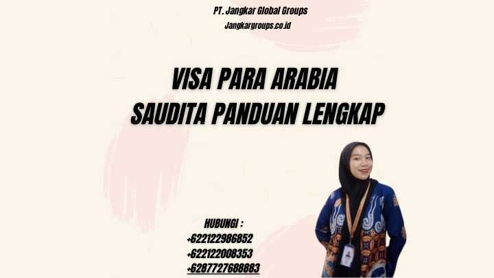 Visa Para Arabia Saudita Panduan Lengkap
