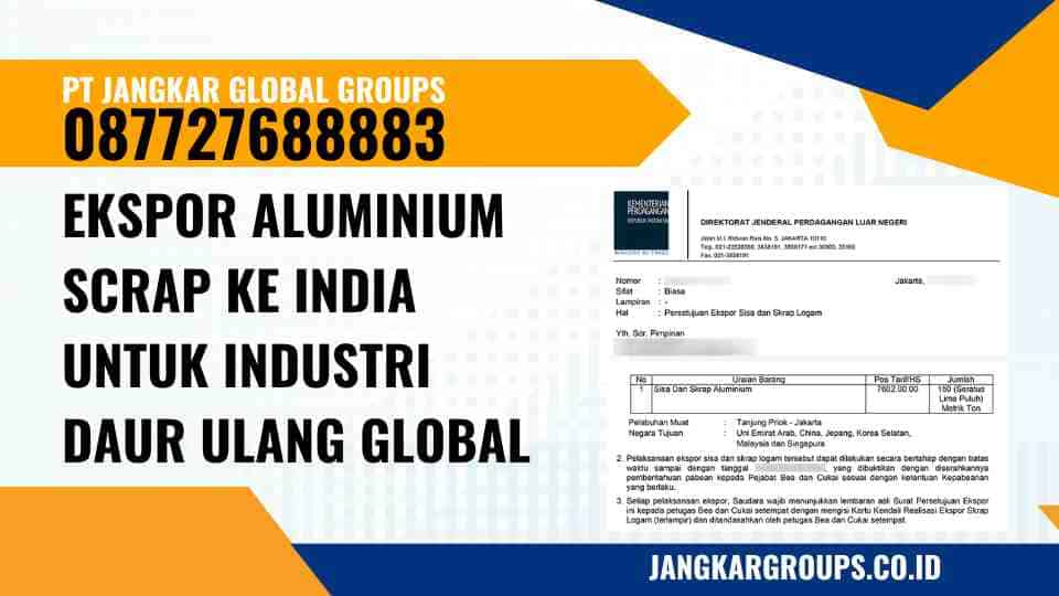 Ekspor Aluminium Scrap Ke India Untuk Industri Daur Ulang Global