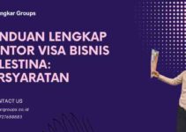 Panduan Lengkap Kantor Visa Bisnis Palestina Persyaratan