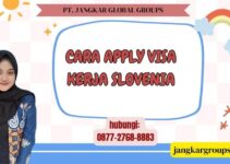 Cara Apply Visa Kerja Slovenia