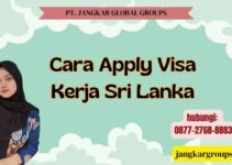Cara Apply Visa Kerja Sri Lanka