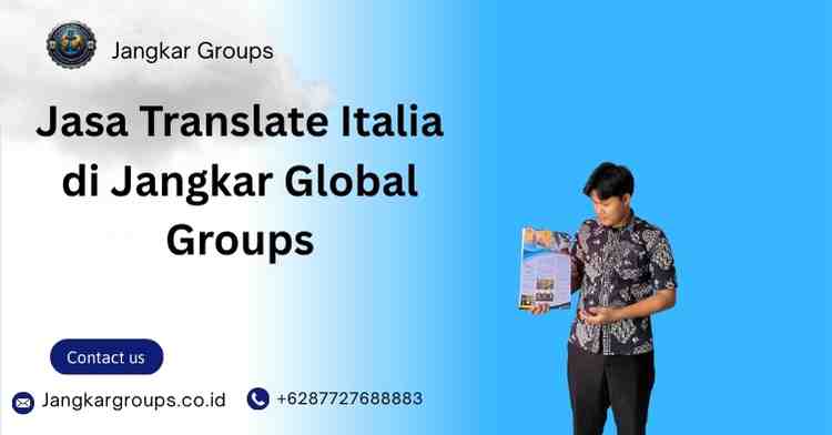 Jasa Translate Italia di Jangkar Global Groups