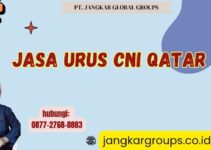 Jasa Urus CNI Qatar