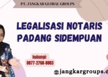 Legalisasi Notaris Padang Sidempuan