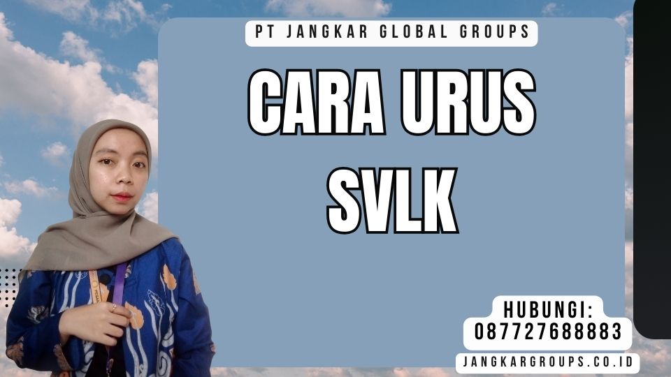 Cara Urus SVLK
