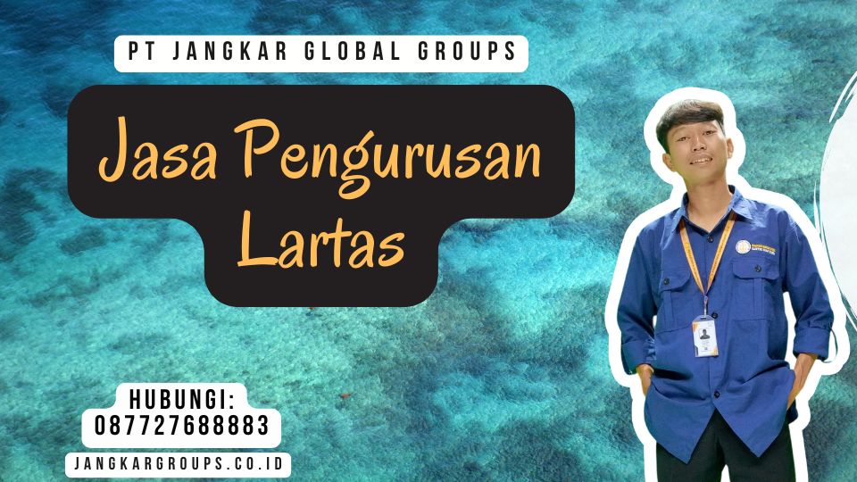 Jasa Pengurusan Lartas