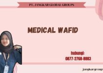 Medical Wafid Keunggulan, Layanan dan Pengertiannya