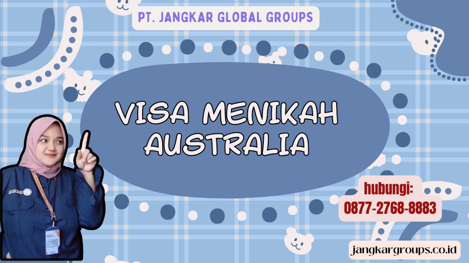 Visa Menikah Australia