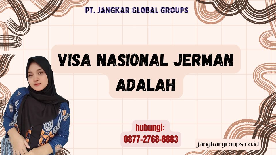 Visa Nasional Jerman Adalah