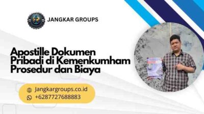 Apostille Dokumen Pribadi di Kemenkumham Prosedur dan Biaya