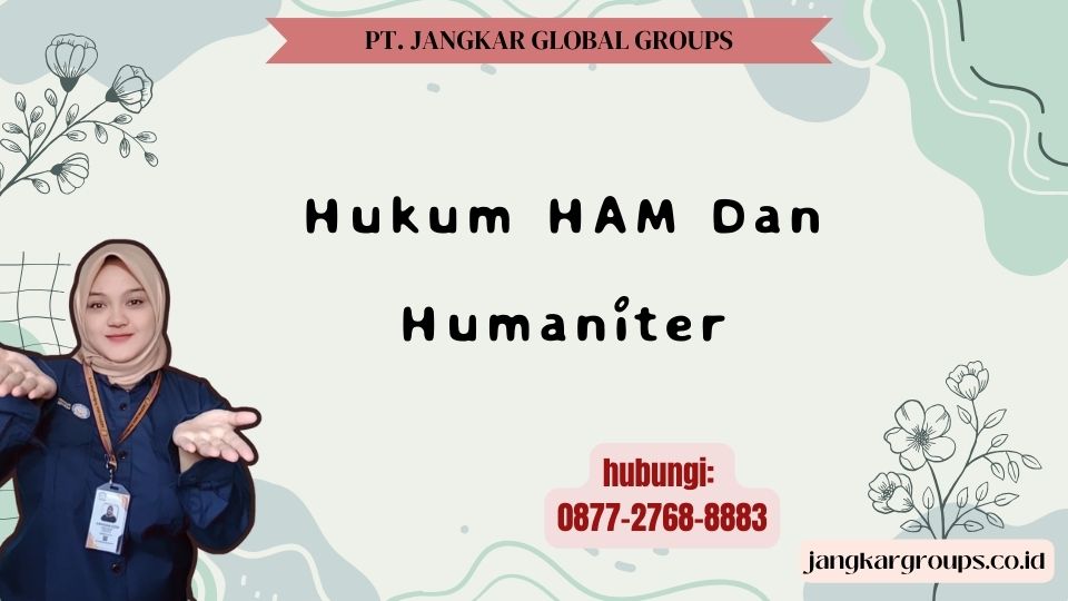Hukum HAM Dan Humaniter