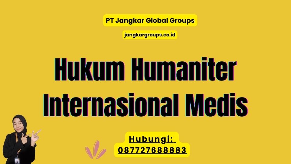 Hukum Humaniter Internasional Medis