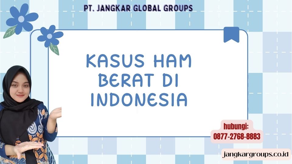 Kasus HAM Berat Di Indonesia