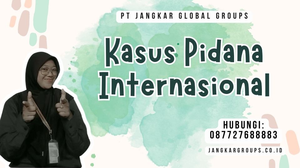 Kasus Pidana Internasional